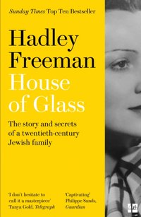 House of Glass [DRM] - Hadley Freeman - ebook