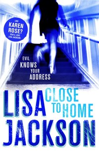 Close to Home [DRM] - Lisa Jackson - ebook