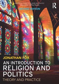 Introduction to Religion and Politics [DRM] - Jonathan Fox - ebook
