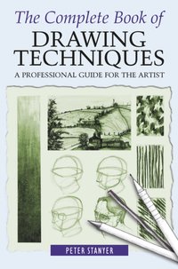 Complete Book of Drawing Techniques [DRM] - Peter Stanyer - ebook