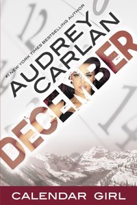 Calendar Girl: December [DRM] - Audrey Carlan - ebook