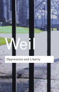 Oppression and Liberty [DRM] - Simone Weil - ebook