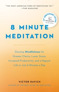 8 Minute Meditation Expanded [DRM] - Victor Davich - ebook