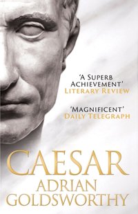 Caesar [DRM] - Adrian Goldsworthy - ebook