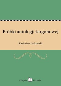 Próbki antologji żargonowej - Kazimierz Laskowski - ebook