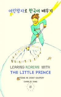 Learning Korean with the Little Prince [DRM] - Charlie Jung - ebook