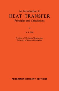 Introduction to Heat Transfer Principles and Calculations [DRM] - E. Ower - ebook