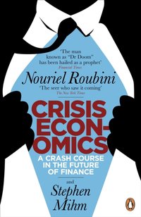 Crisis Economics [DRM] - Nouriel Roubini - ebook