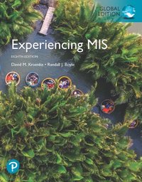 Experiencing MIS, Global Edition [DRM] - Randall J Boyle - ebook