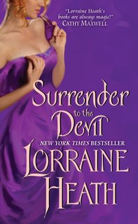 Surrender to the Devil [DRM] - Lorraine Heath - ebook