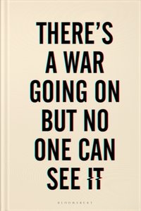There's a War Going On But No One Can See It [DRM] - Huib Modderkolk - ebook