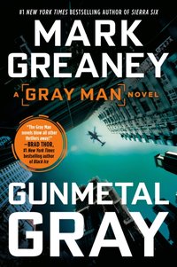 Gunmetal Gray [DRM] - Mark Greaney - ebook