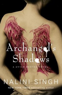 Archangel's Shadows [DRM] - Nalini Singh - ebook