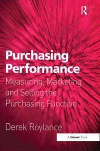 Purchasing Performance [DRM] - Derek Roylance - ebook