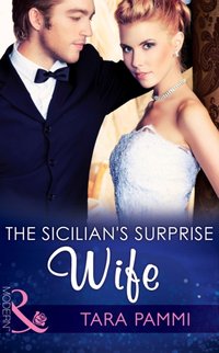 Sicilian's Surprise Wife [DRM] - Tara Pammi - ebook