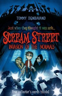 Scream Street 7: Invasion of the Normals [DRM] - Tommy Donbavand - ebook