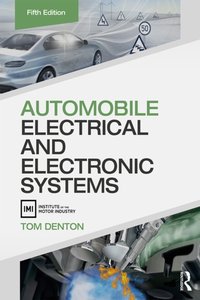 Automobile Electrical and Electronic Systems [DRM] - Tom Denton - ebook