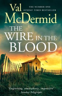 Wire in the Blood [DRM] - Val McDermid - ebook