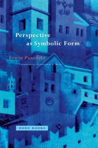 Perspective as Symbolic Form [DRM] - Erwin Panofsky - ebook