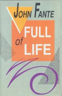 Full of Life [DRM] - John Fante - ebook