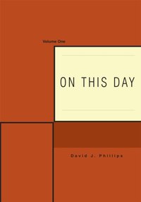 On This Day [DRM] - David J. Phillips - ebook