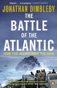 Battle of the Atlantic [DRM] - Jonathan Dimbleby - ebook