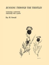 Running Through the Thistles [DRM] - Roy M. Oswald - ebook