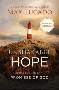 Unshakable Hope [DRM] - Max Lucado - ebook