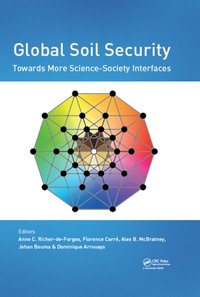 Global Soil Security: Towards More Science-Society Interfaces [DRM] - Florence Carre - ebook