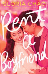 Rent a Boyfriend [DRM] - Gloria Chao - ebook