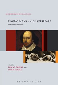 Thomas Mann and Shakespeare [DRM] - Ewan Fernie - ebook