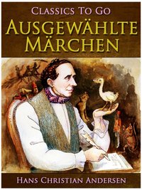 Ausgewählte Märchen [DRM] - Hans Christian Andersen - ebook