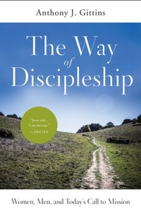 Way of Discipleship [DRM] - Anthony J. Gittins - ebook
