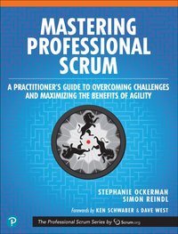 Mastering Professional Scrum [DRM] - Simon Reindl - ebook