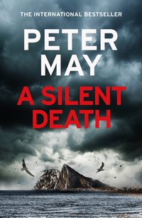 Silent Death [DRM] - Peter May - ebook