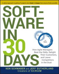 Software in 30 Days [DRM] - Jeff Sutherland - ebook