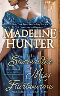 Surrender of Miss Fairbourne [DRM] - Madeline Hunter - ebook