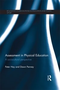 Assessment in Physical Education [DRM] - Peter Hay - ebook