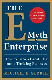 E-Myth Enterprise [DRM] - Michael E. Gerber - ebook