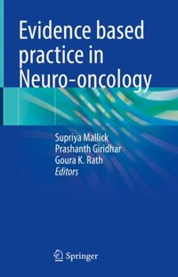 Evidence based practice in Neuro-oncology [DRM] - Goura K. Rath - ebook