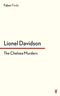 The Chelsea Murders [DRM] - Lionel Davidson - ebook