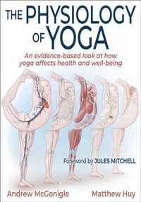 Physiology of Yoga [DRM] - Andrew McGonigle - ebook