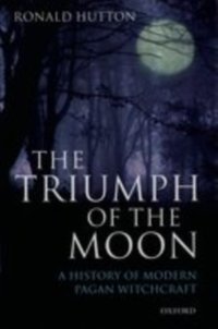 Triumph of the Moon [DRM] - Ronald Hutton - ebook