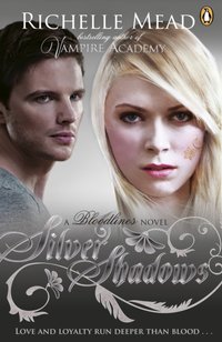 Bloodlines: Silver Shadows (book 5) [DRM] - Richelle Mead - ebook