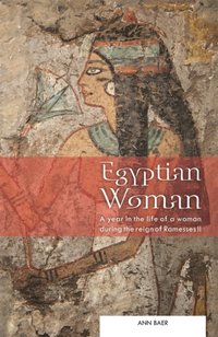 Egyptian Woman [DRM] - Hilary Wilson - ebook