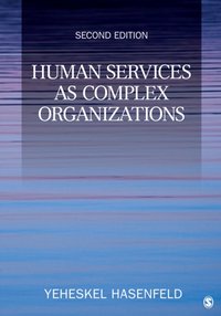 Human Services as Complex Organizations [DRM] - Yeheskel Hasenfeld - ebook