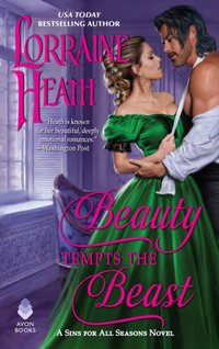 Beauty Tempts the Beast [DRM] - Lorraine Heath - ebook