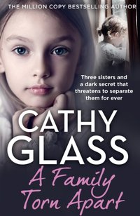 Family Torn Apart [DRM] - Cathy Glass - ebook