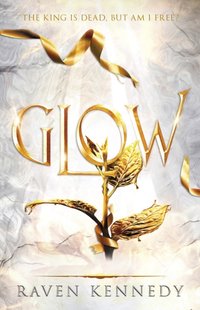 Glow [DRM] - Raven Kennedy - ebook