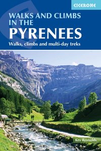 Walks and Climbs in the Pyrenees [DRM] - Kev Reynolds - ebook